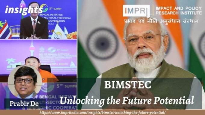 BIMSTEC: Unlocking the Future Potential – IMPRI Impact and Policy Research Institute BIMSTEC: Unlocking the Future Potential - IMPRI Impact and Policy Research Institute