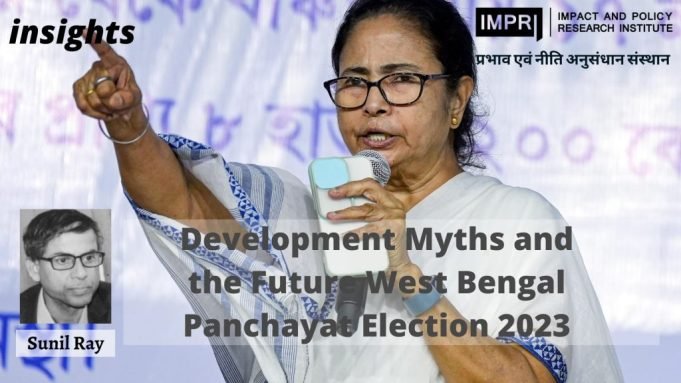 Development Myths and the Future West Bengal Panchayat Election 2023 – IMPRI Impact and Policy Research Institute Development Myths and the Future West Bengal Panchayat Election 2023 - IMPRI Impact and Policy Research Institute