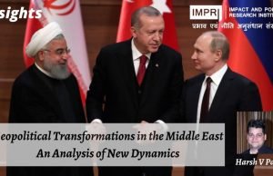 Geopolitical Transformations in the Middle East: An Analysis of New Dynamics – IMPRI Impact and Policy Research Institute Geopolitical Transformations in the Middle East: An Analysis of New Dynamics - IMPRI Impact and Policy Research Institute