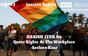 Harish Iyer on Queer Rights at the Workplace – IMPRI Impact and Policy Research Institute Harish Iyer on Queer Rights at the Workplace - IMPRI Impact and Policy Research Institute