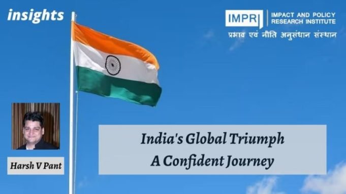India’s Global Triumph: A Confident Journey – IMPRI Impact and Policy Research Institute India’s Global Triumph: A Confident Journey - IMPRI Impact and Policy Research Institute