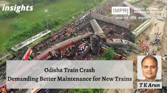 Odisha Train Crash: Demanding Better Maintenance for New Trains – IMPRI Impact and Policy Research Institute Odisha Train Crash: Demanding Better Maintenance for New Trains - IMPRI Impact and Policy Research Institute
