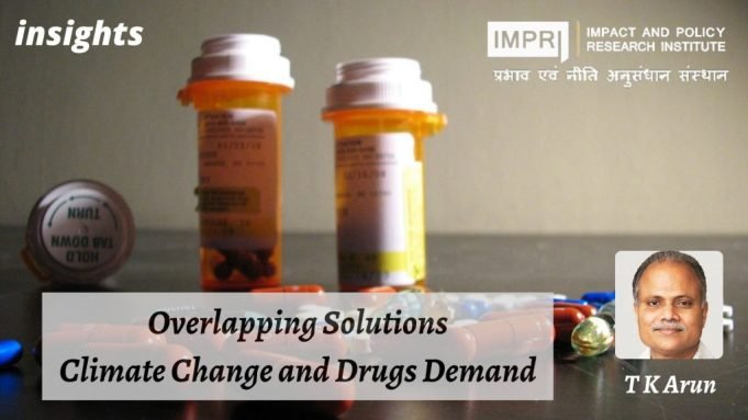 Overlapping Solutions: Climate Change and Drugs Demand – IMPRI Impact and Policy Research Institute Overlapping Solutions: Climate Change and Drugs Demand - IMPRI Impact and Policy Research Institute