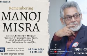Video: Remembering Manoj Misra – IMPRI Impact and Policy Research Institute Video: Remembering Manoj Misra - IMPRI Impact and Policy Research Institute