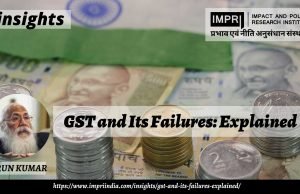 GST And Its Failures: Explained – IMPRI Impact And Policy Research Institute GST and Its Failures: Explained