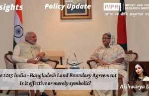 The 2015 India – Bangladesh Land Boundary Agreement : Is it effective or merely symbolic? – IMPRI Impact and Policy Research Institute The 2015 India – Bangladesh Land Boundary Agreement : Is it effective or merely symbolic? - IMPRI Impact and Policy Research Institute