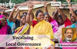 Vocalising Local Governance – IMPRI Impact and Policy Research Institute Vocalising Local Governance - IMPRI Impact and Policy Research Institute