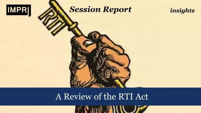 A Review Of The Right To Information Act – IMPRI Impact And Policy Research Institute A Review of the Right to Information Act