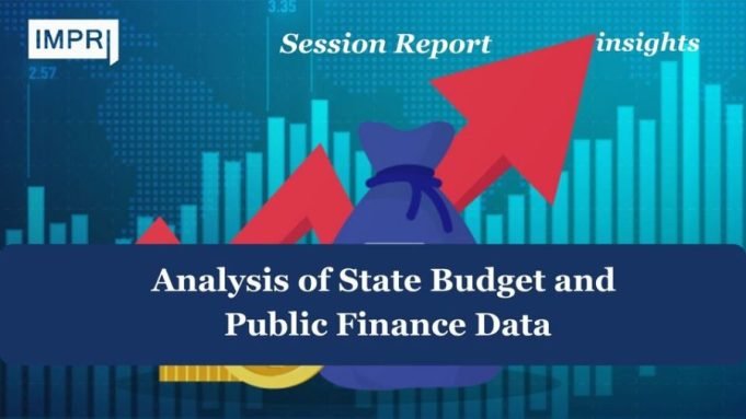 Analysis Of State Budget And Public Finance Data – IMPRI Impact And Policy Research Institute Analysis of State Budget and Public Finance Data