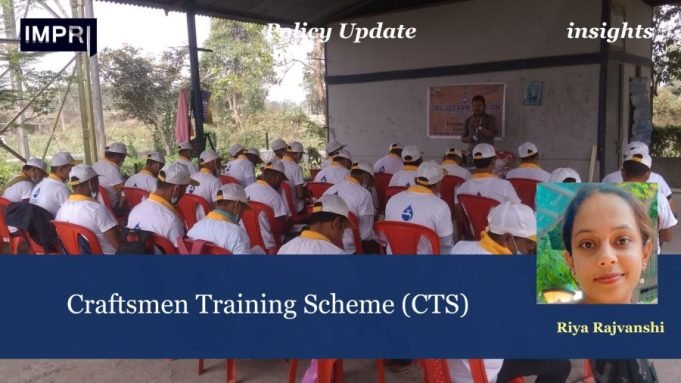 Craftsmen Training Scheme (CTS) – IMPRI Impact And Policy Research Institute Craftsmen Training Scheme (CTS) is a vocational program designed to increase employability and foster entrepreneurship which is managed by the Ministry of Skill Development and Entrepreneurship in India. The initiative began in the year 1950 ,which is being implemented by the Directorate General of Training, provides training in a variety of trades for various periods of time, ranging from six months to two years. It is available to people who have finished grades 8, 10, or 12, and it is largely delivered at government-run and authorized private Industrial Training Institutes (ITIs).