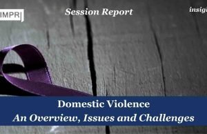 Domestic Violence: An Overview, Issues And Challenges – IMPRI Impact And Policy Research Institute Domestic Violence An Overview, Issues and Challenges