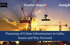 Financing Of Urban Infrastructure In India – Issues And Way Forward: Dr.Ravikant Joshi – IMPRI Impact And Policy Research Institute Financing of Urban Infrastructure in India - Issues and Way Forward