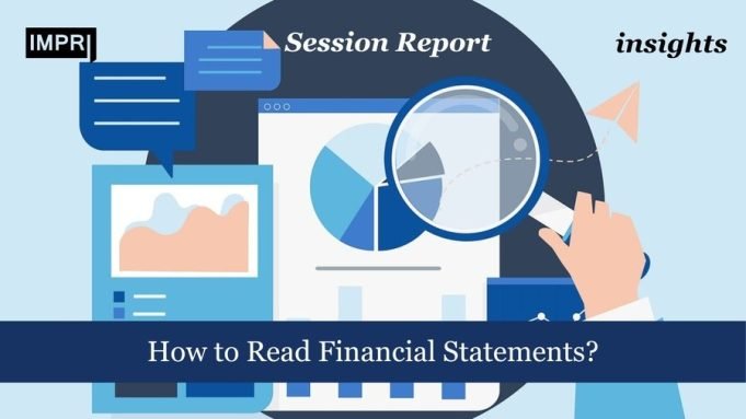 How To Read Financial Statements? – IMPRI Impact And Policy Research Institute How to Read Financial Statements?