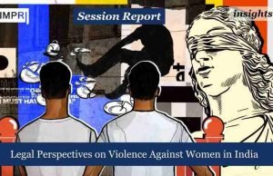 Legal Perspectives On Violence Against Women In India – IMPRI Impact And Policy Research Institute Legal Perspectives on Violence against Women in India