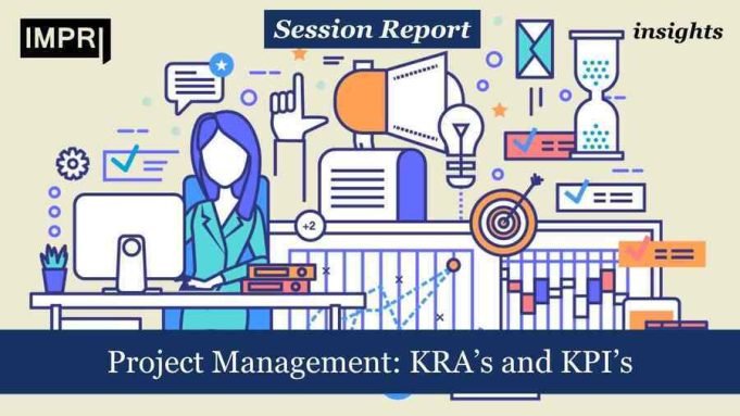 Project Management: KRA’s And KPI’s – IMPRI Impact And Policy Research Institute Project Management: KRA’s and KPI’s