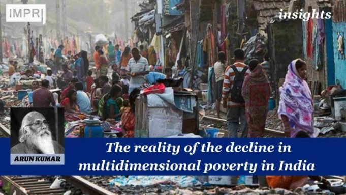 The Reality Of The Decline In Multidimensional Poverty In India – IMPRI Impact And Policy Research Institute The reality of the decline in multidimensional poverty in India