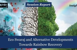 Eco Swaraj And Alternative Developments: Towards Rainbow Recovery – IMPRI Impact And Policy Research Institute Eco Swaraj and Alternative Developments: Towards Rainbow Recovery