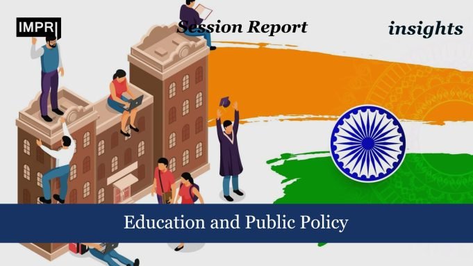 Education And Public Policy – IMPRI Impact And Policy Research Institute Education and Public Policy