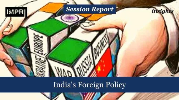 India’s Foreign Policy – IMPRI Impact And Policy Research Institute India's Foreign Policy