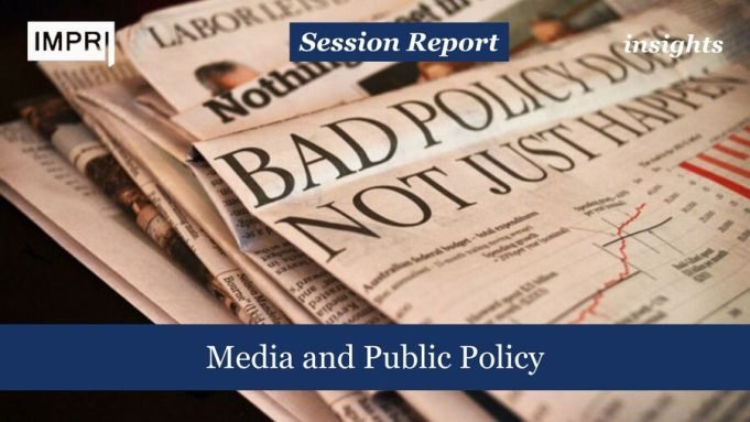Media And Public Policy – IMPRI Impact And Policy Research Institute Media and Public Policy