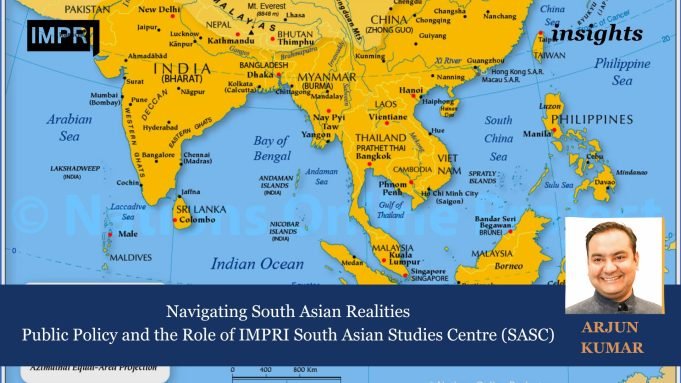 Navigating South Asian Realities: Public Policy And The Role Of IMPRI South Asian Studies Centre (SASC) – IMPRI Impact And Policy Research Institute Navigating South Asian Realities: Public Policy and the Role of IMPRI South Asian Studies Centre (SASC)