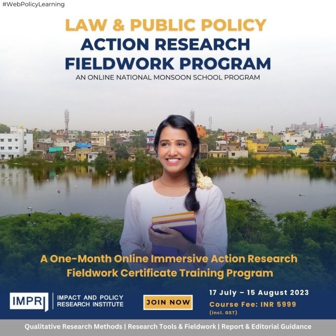 Participants List And Details With Their Topic Of Research: Law And Public Policy Action Research Fieldwork Program – IMPRI Impact And Policy Research Institute Law and Public Policy Action Research Fieldwork