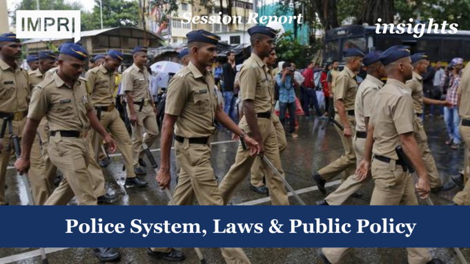 Police System, Laws & Public Policy – IMPRI Impact And Policy Research Institute 17