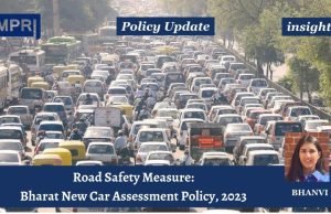 Road Safety Measure: Bharat New Car Assessment Policy,2023 – IMPRI Impact And Policy Research Institute Road Safety Measure: Bharat New Car Assessment Policy, 2023