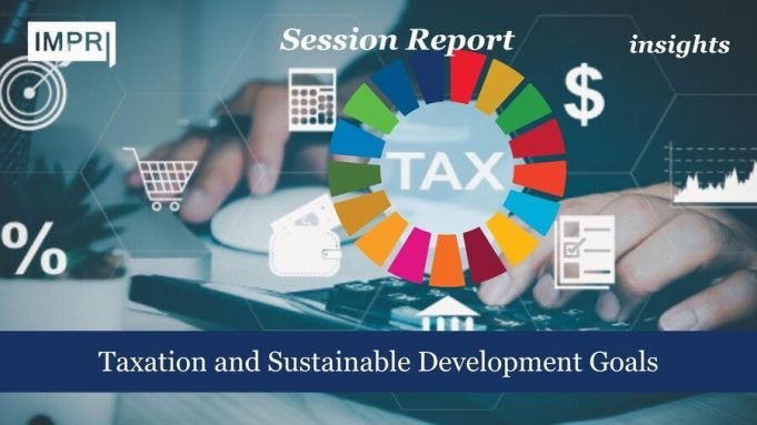 Taxation And Sustainable Development Goals – IMPRI Impact And Policy Research Institute Taxation and Sustainable Development Goals