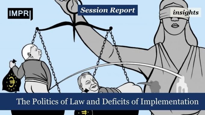 The Politics Of Law And Deficits Of Implementation – IMPRI Impact And Policy Research Institute The Politics of Law and Deficits of Implementation