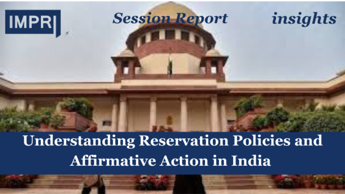 Understanding Reservation Policies And Affirmative Action In India – IMPRI Impact And Policy Research Institute Understanding Reservation in India