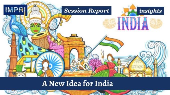 A New Idea For India – IMPRI Impact And Policy Research Institute A New Idea for India