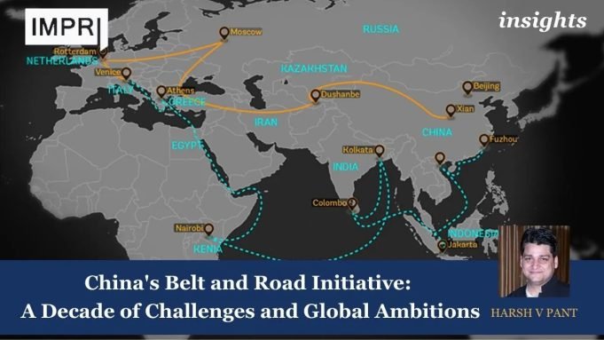 China’s Belt And Road Initiative: A Decade Of Challenges And Global Ambitions – IMPRI Impact And Policy Research Institute Copy of insights template 2