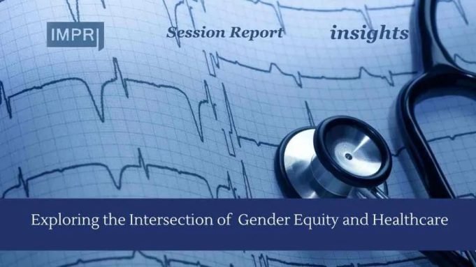 Exploring The Intersection Of Gender Equity And Healthcare Exploring the Intersection of Gender Equity and Healthcare