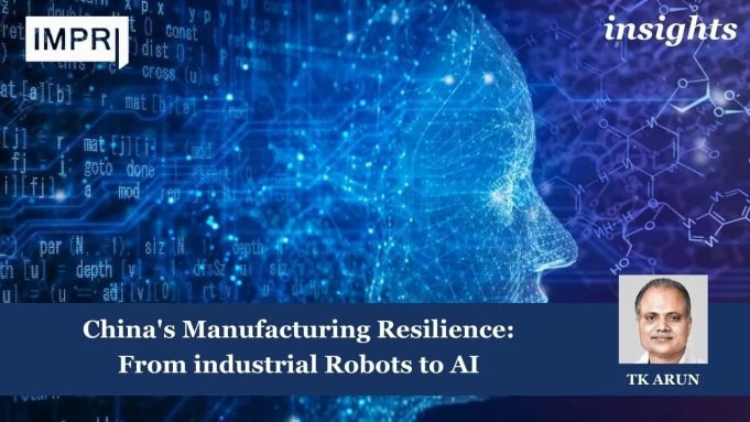 China’s Manufacturing Resilience: Insights From Industrial Robots And AI Robot