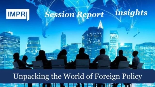 Diplomatic Insights: Unpacking the World of Foreign Policy