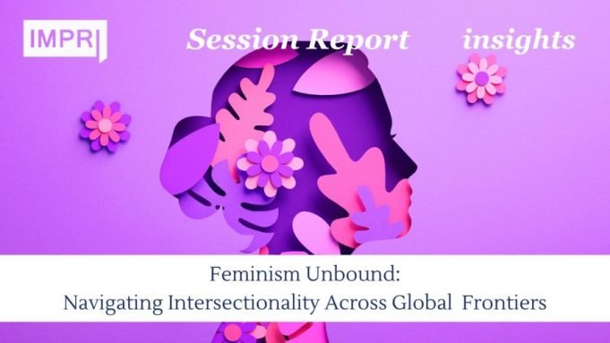 Feminism Unbound: Navigating Intersectionality Across Global Frontiers Feminism Unbound: Navigating Intersectionality Across Global Frontiers