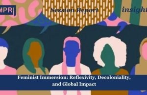 Feminist Immersion: Reflexivity, Decoloniality, And Global Impact Feminist Immersion: Reflexivity, Decoloniality, and Global Impact