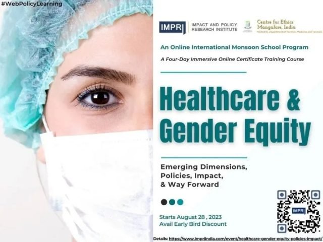 Healthcare & Gender Equity: Emerging Dimensions, Policies, Impact & Way Healthcare and Gender Equity