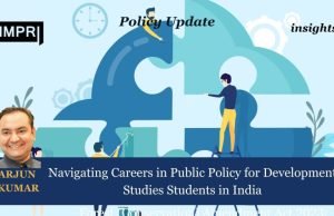Navigating Careers In Public Policy For Development Studies Students In India – IMPRI Impact And Policy Research Institute Navigating Careers in Public Policy for Development Studies Students in India
