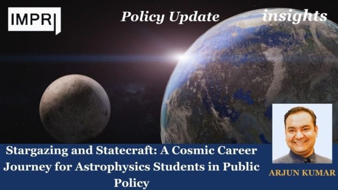Stargazing And Statecraft: A Cosmic Career Journey For Astrophysics Students In Public Policy – IMPRI Impact And Policy Research Institute Stargazing and Statecraft: A Cosmic Career Journey for Astrophysics Students in Public Policy