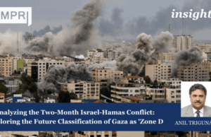 Analyzing The Two-Month Israel-Hamas Conflict: Exploring The Future Classification Of Gaza As 'Zone D – IMPRI Impact And Policy Research Institute Two months of Israel-Hamas war — It appears that after the ongoing war is over, when the objective of Hamas being destroyed or decimated achieved by the IDF, Netanyahu might agree to convert Gaza into a ‘Zone D’. With this, IDF could exercise the ‘overriding , overarching military envelope ‘ as part of politico-security arrangement with the Palestinian Authority, writes former diplomat and a keen observer of international affairs, Amb. Anil Trigunayat.