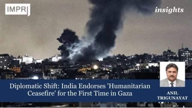 Diplomatic Shift: India Endorses 'Humanitarian Ceasefire' for the First Time in Gaza