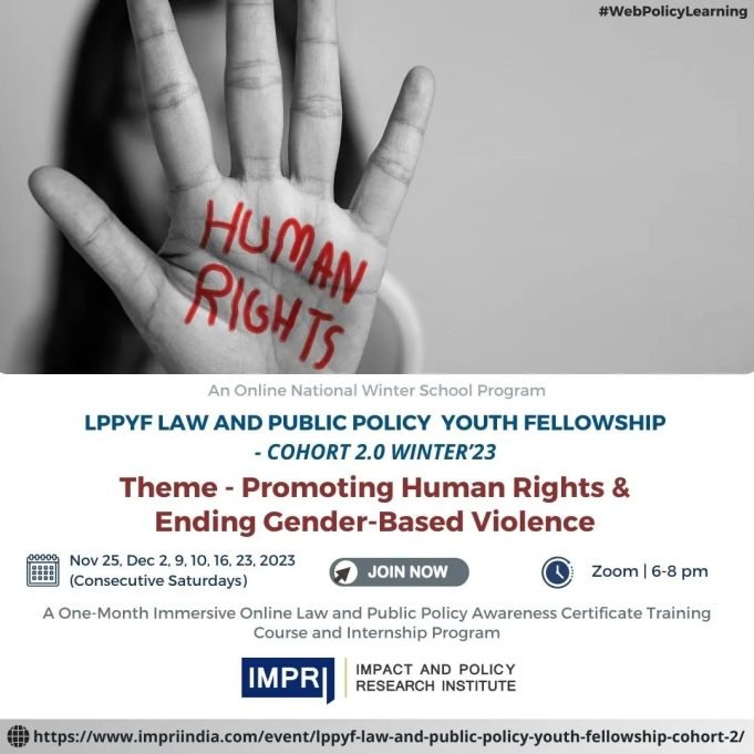 Participants List And Details With Their Research Essay Topic: LPPYF Law And Public Policy Youth Fellowship- Cohort 2.0 Winter’23 – IMPRI Impact And Policy Research Institute LPPYF COHORT 2 human rights ending gender based violence