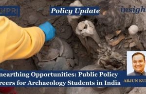 Unearthing Opportunities: Public Policy Careers For Archaeology Students In India – IMPRI Impact And Policy Research Institute Unearthing Opportunities: Public Policy Careers for Archaeology Students in India