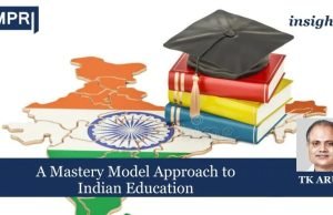 A Mastery Model Approach To Indian Education – IMPRI Impact And Policy Research Institute A Mastery Model Approach to Indian Education
