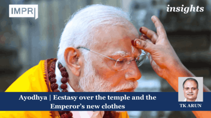 Ayodhya | Ecstasy Over The Temple And The Emperor’s New Clothes – IMPRI Impact And Policy Research Institute Ayodhya