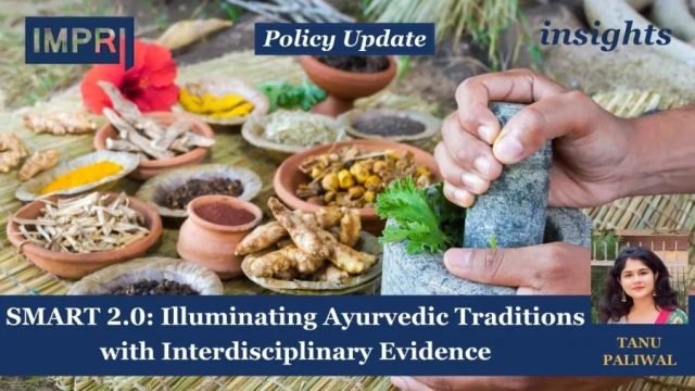 SMART 2.0: Illuminating Ayurvedic Traditions with Interdisciplinary Evidence