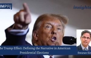 The Trump Effect: Defining The Narrative In American Presidential Elections – IMPRI Impact And Policy Research Institute The Trump Effect: Defining the Narrative in American Presidential Elections