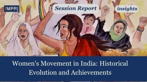 Women's Movement In India: Historical Evolution And Achievements - IMPRI Women's Movement in India: Historical Evolution and Achievements